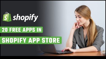 The Top 20 Most Popular Free Apps in the Shopify App Store