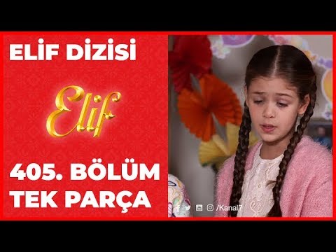 Elif 405.Bölüm