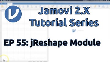 Jamovi 2.X Tutorial: jReshape Add-On Module (Episode 55)