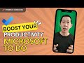 Boost your productivity with mobile Microsoft To Do: Tips and hacks for managers.