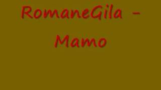 RomaneGila - Mamo