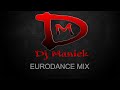 EuroDance Mix 5 ( Dj Maniek )