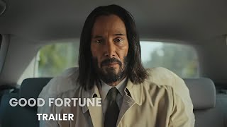 GOOD FORTUNE - Trailer Deutsch