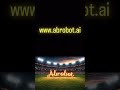 Abrobot Anthem Song visit www.abrobot.ai