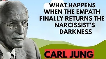 What Happens When the Empath Finally Returns the Narcissist’s Darkness | Carl Jung Original