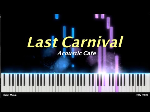 Last Carnival (Easy) - Acoustic Cafe