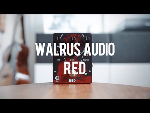 Walrus Audio RED High-Gain Distortion (demo)