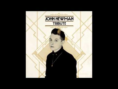 John Newman (+) Tribute - John Newman