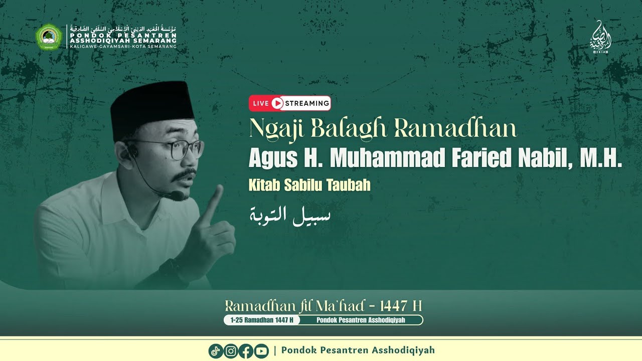 Ngaji Balagh Ramadhan Fil Ma'had | Kitab Sabilu Taubah | Gus H. Muhammad Faried Nabil, MH.