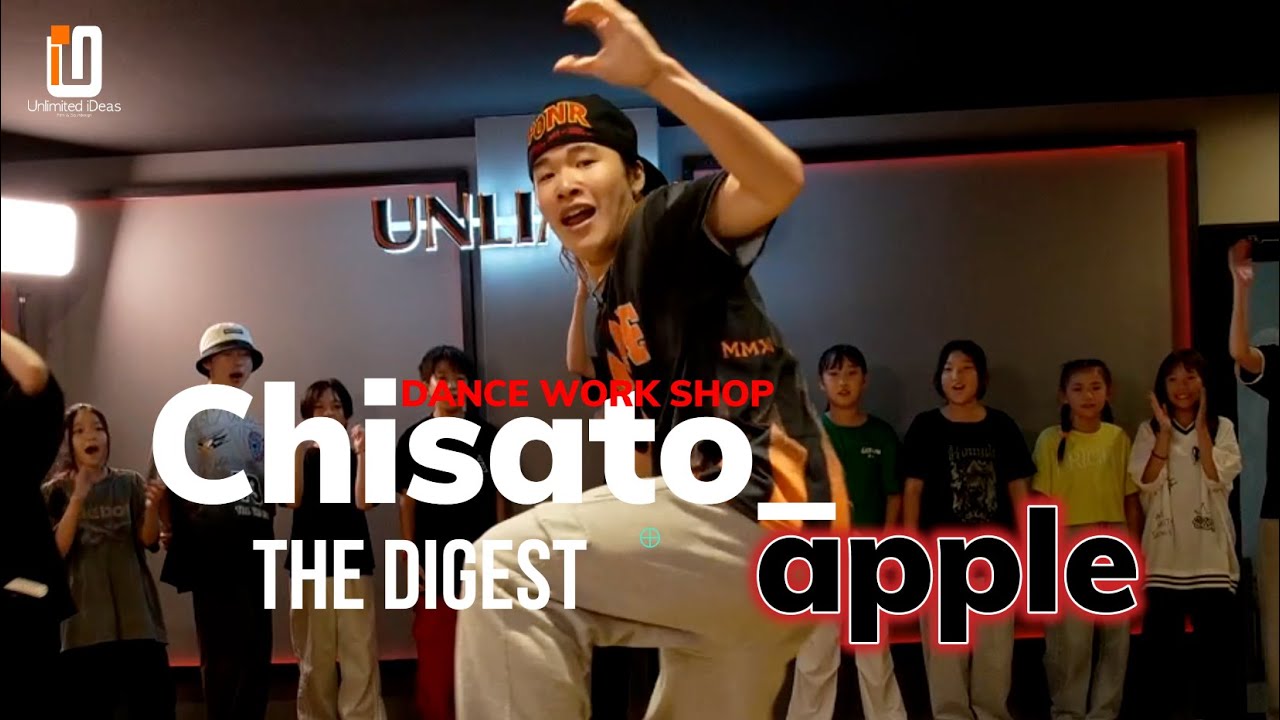 Chisato_apple WS - The Digest / UNLIMITED DANCE STUDIO WS