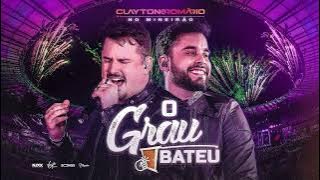 Clayton & Romário - O Grau Bateu (Áudio)