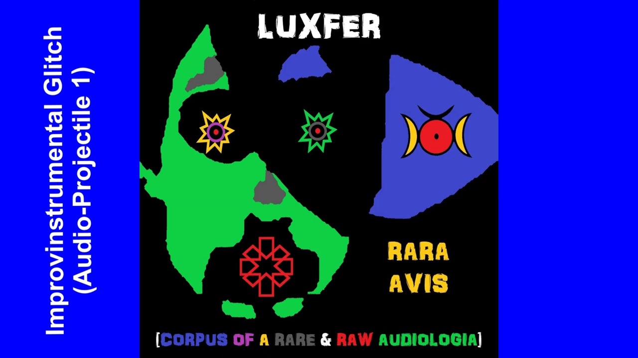 Watch Luxfer - Improvinstrumental Glitch (Audio-Projectile 1) on YouTube Watch Luxfer - Improvinstrumental Glitch (Audio-Projectile 1) on YouTube