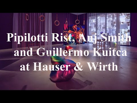 Pipilotti Rist - Hauser & Wirth