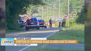 Portion of Cherokee Road closed due to crash