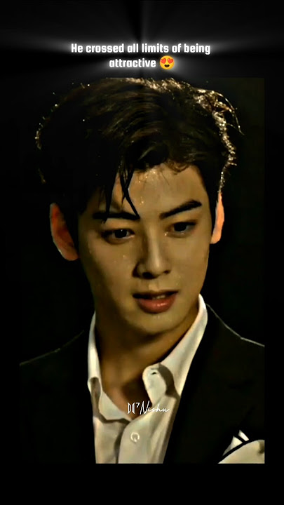 He crossed all limits of being... 😍 #chaeunwoo #eunwoo #topmanagement #foryoupage #viral #shorts