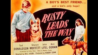 Rusty Leads The Way (1948) 