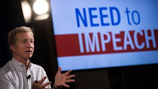 Tom Steyer on impeaching Trump and potential 2020 campaign