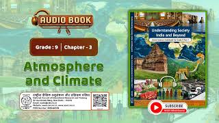 NCERT Audio Prog. Grade 9 Understanding Society Social Science Chapter 3 Atmosphere and Climate