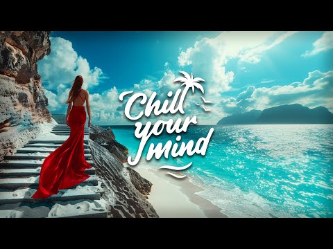 Chill Summer Mix 2024 🌴 Best of Deep House & Tropical House 🌴 Calm & Relaxing Beach Vibes