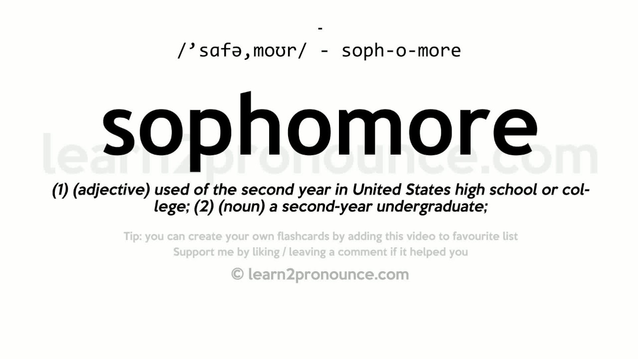 Sophomore Pronunciation And Definition Youtube