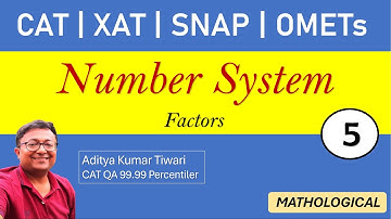 Numbers 5 - Factors S3 || Number System || CAT 2024 QUANT || Quantitative Aptitude