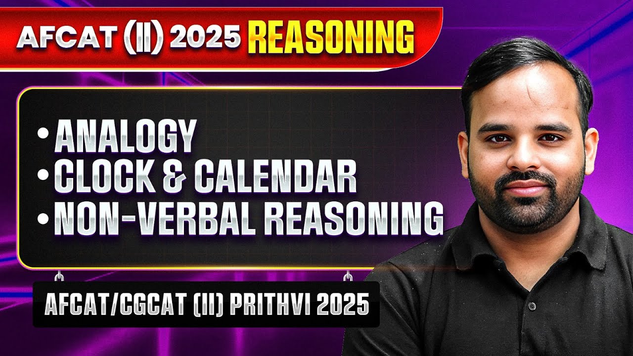 AFCAT 2 2025: Clock, Calendar & Non Verbal Reasoning | Reasoning for AFCAT | AFCAT/CGCAT Prithvi