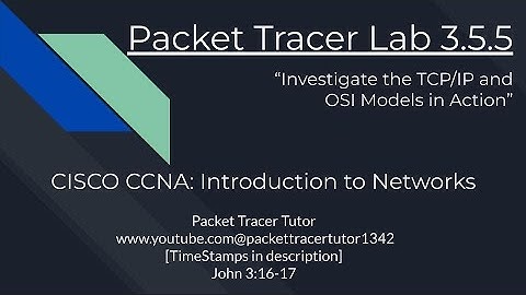 Packet Tracer Lab 3.5.5 Tutorial - Cisco Intro to Networks