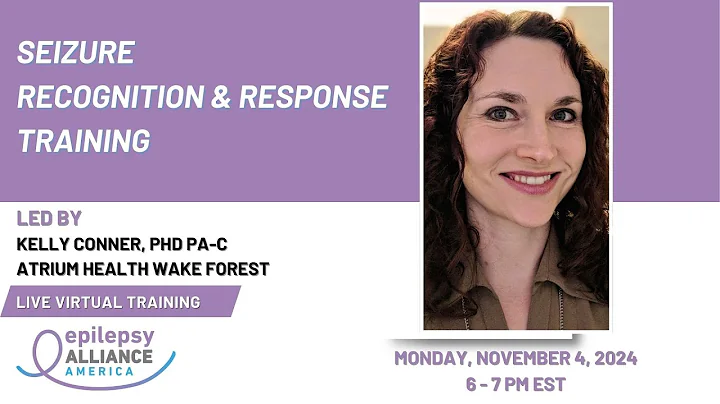 Epilepsy Alliance America Seizure Recognition & Response Training (English): November 4, 2024