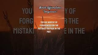 Forgiveness Affirmations #shortsfeed #shortsvideo #affirmations #forgiveness #iamapp