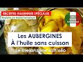 𝐂𝐔𝐈𝐒𝐈𝐍𝐄 𝐈𝐓𝐀𝐋𝐈𝐄𝐍𝐍𝐄 🇮🇹  Aubergines a l'huile 🍆 FACILE et délicieuses toute l'année ❤️ [𝐒𝐚𝐧𝐬 𝐜𝐮𝐢𝐬𝐬𝐨𝐧]