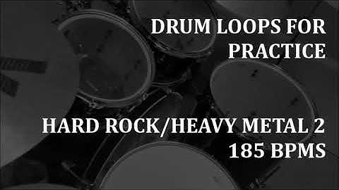 Drum Loops For Practice Hard Rock Heavy Metal 2 185 bpms
