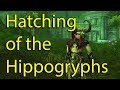 Hatching of the Hippogryphs / WoW Legion (7.3.5)