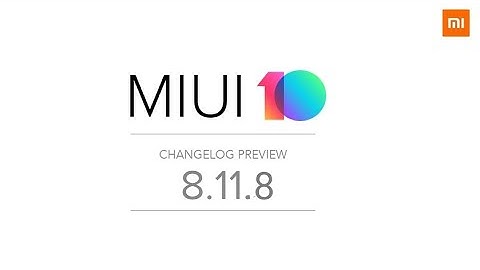 Miui 10 Global Beta 8.11.8 upcoming update changelog (Again Fixes😭)