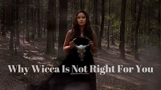 Why Wicca Is NOT Right For You // Wicca 101