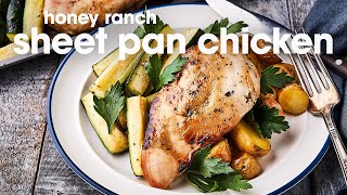 Weeknight Meals: Honey-Ranch Sheet Pan Chicken Recipe