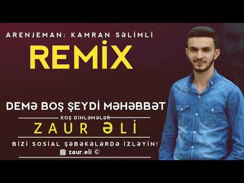 yt1s com  Zaur Eli  Deme bos seydi mehebbet Kamran Selimli v720P