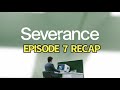 Severance Season 1 Episode 7 Recap! Defiant Jazz