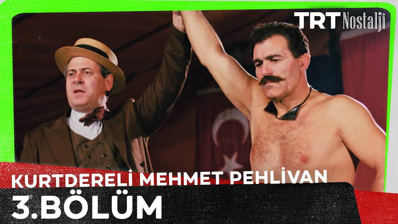 Kurtdereli Mehmet Pehlivan 3. Bölüm (Final) @NostaljiTRT