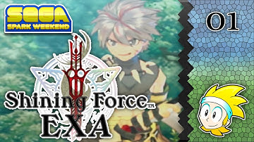 Shining Force EXA | 1 | Shining and Bright | Sega Spark Weekend | Gamers Intel