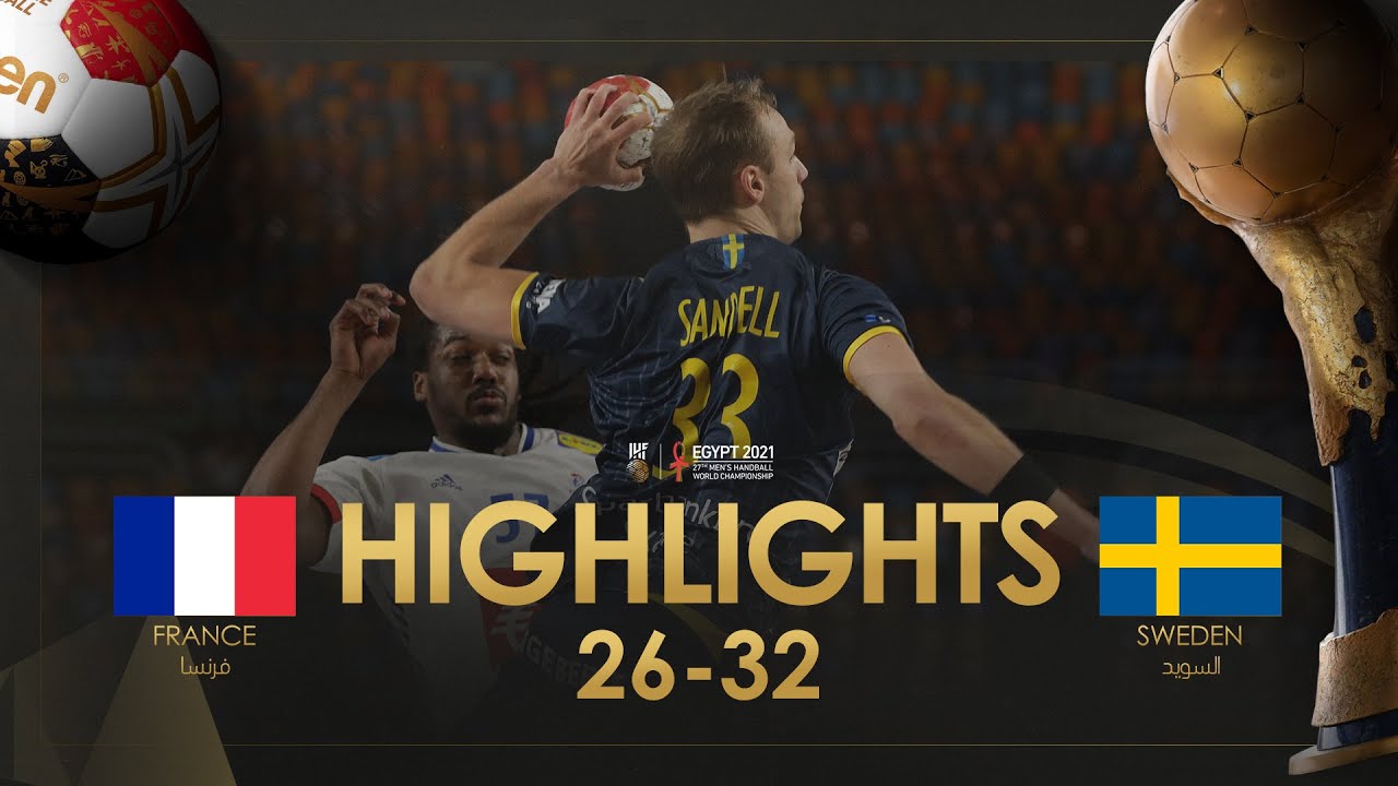 Highlights: - Sweden | Finals | IHF Men's World Championship | Egypt202 - YouTube