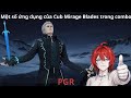 PGR: some Mirage Blades Vergil combo