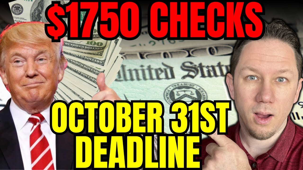 October 31: $1750 Checks Must Know Deadline & Trump Stimulus Checks ...