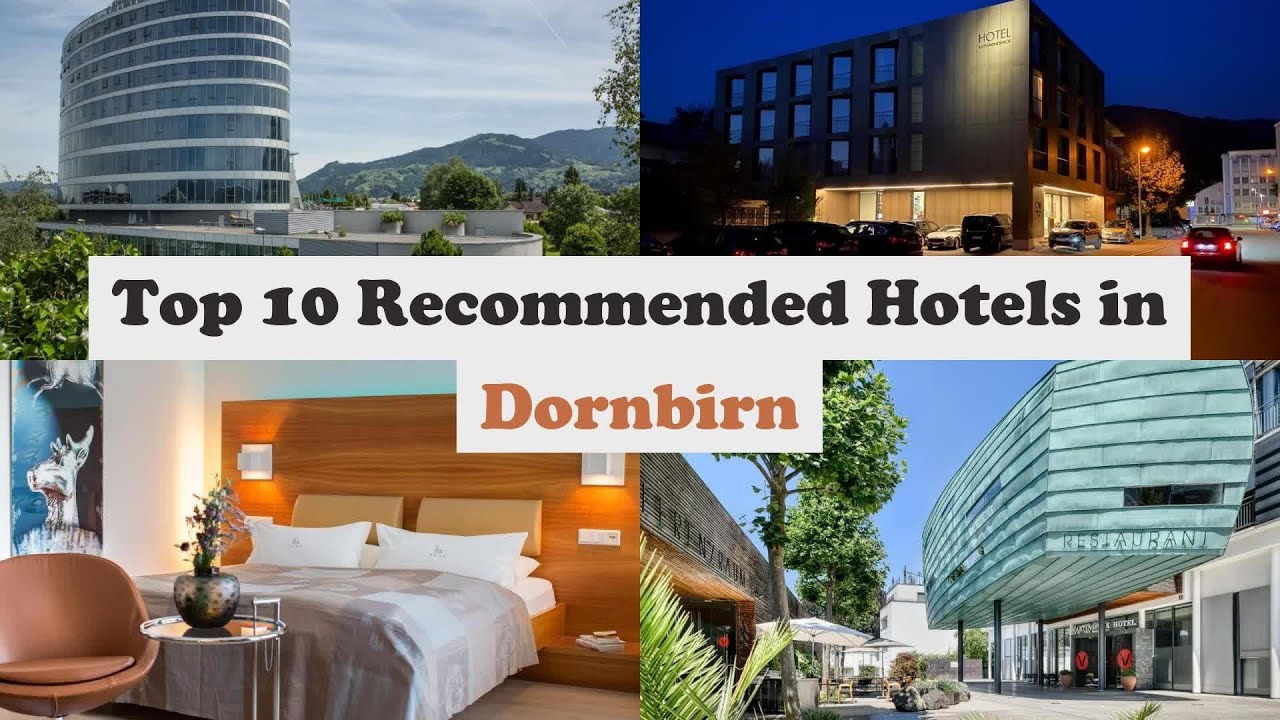 Top 10 Recommended Hotels In Dornbirn | Best Hotels In Dornbirn - YouTube