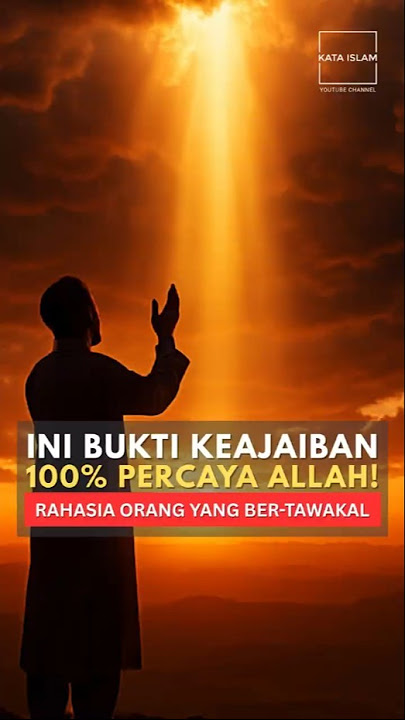 Ini Yang Terjadi Saat Kamu 100% Percaya Kepada Allah - Tawakal Sejati | Kata Islam Indonesia #shorts
