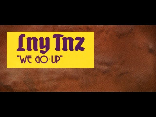 LNY TNZ - We Go Up [Official Lyric Video] class=