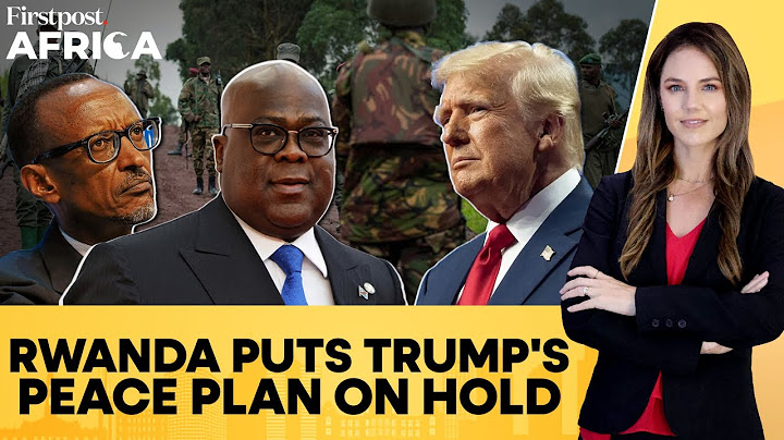 Rwanda Postpones US-brokered Peace Deal With DR Congo | Firstpost Africa