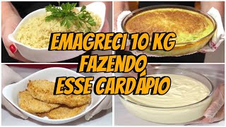 Emagreci 10 Kg Fazendo Esse Cardápio