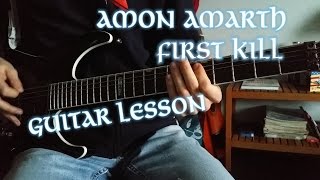Amon Amarth - First Kill Guitar Lesson (Lead and Rhythm) w/ Tabs