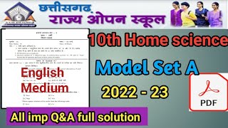 10th home science model set A cg open school 2023 | english medium full solution