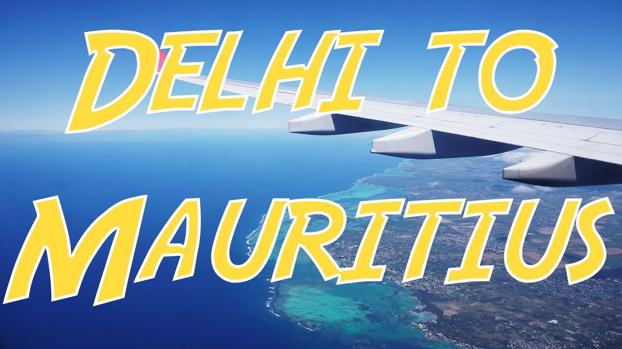 delhi to mauritius tour package